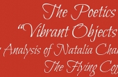 The Poetics of "Vibrant Objects": An Analysis of Natalia Chan's The Flying Coffin (飛天棺材 2007)